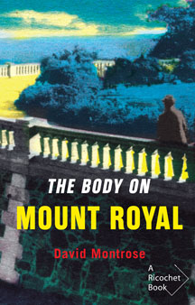 The Body on Mount Royal