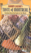 Barry Lazar's Taste of Montreal