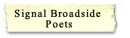 Signal Broadside Poets