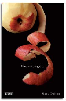  Merrybegot by Mary Dalton